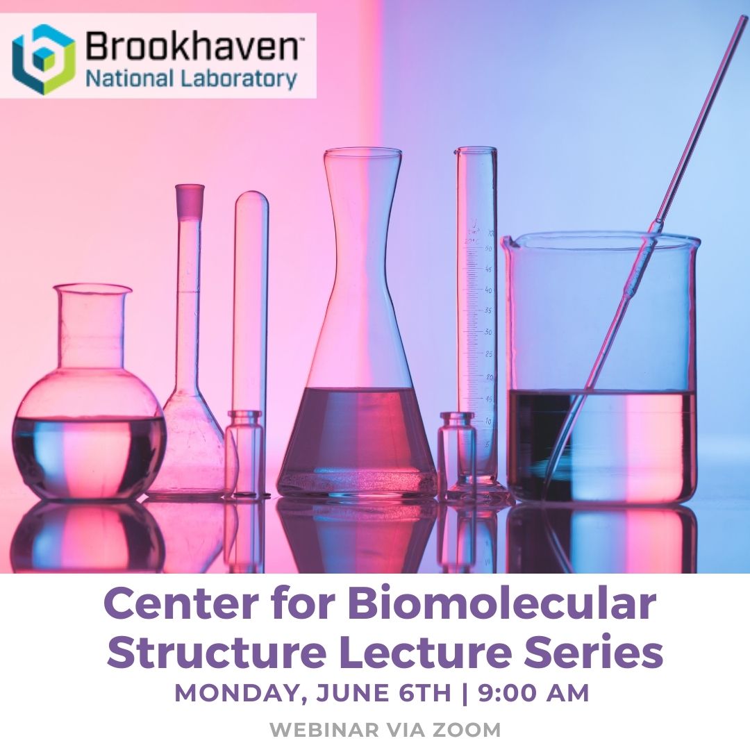 Center for Biomolecular Structure Lecture Series