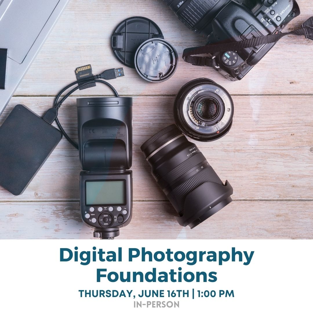 Digital photography foundations