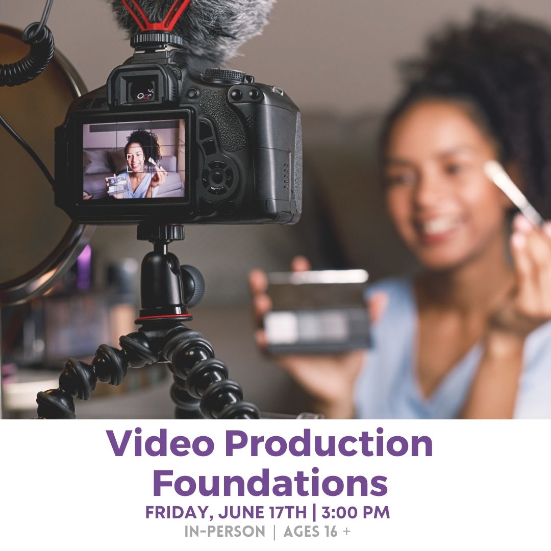 Video production foundations