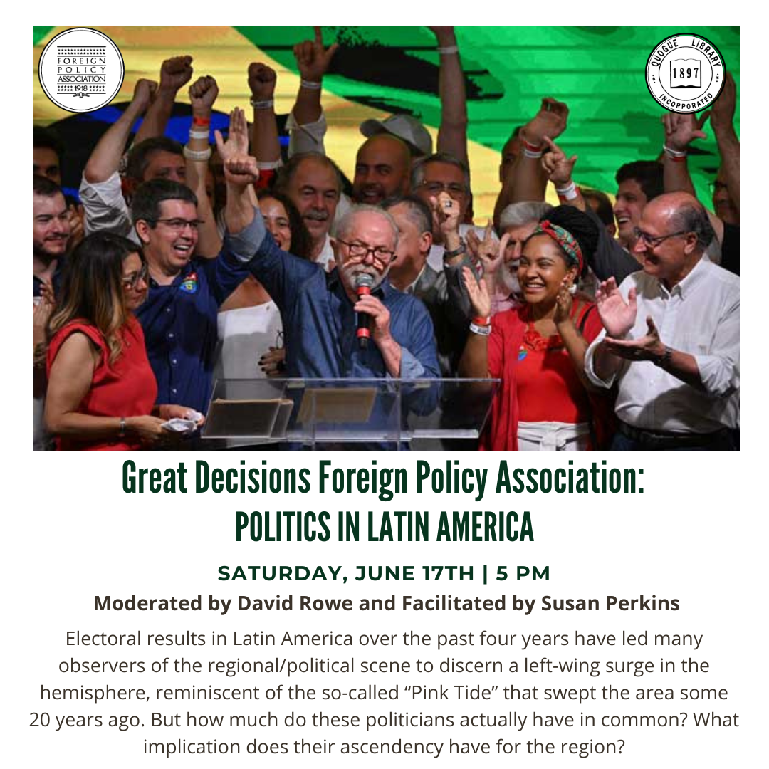 Great Decisions Foreign Policy Association: Politics in Latin America