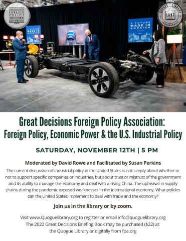 Great Decisions Foreign Policy Association: Foreign Policy, Economic Power & the U.S. Industrial Policy