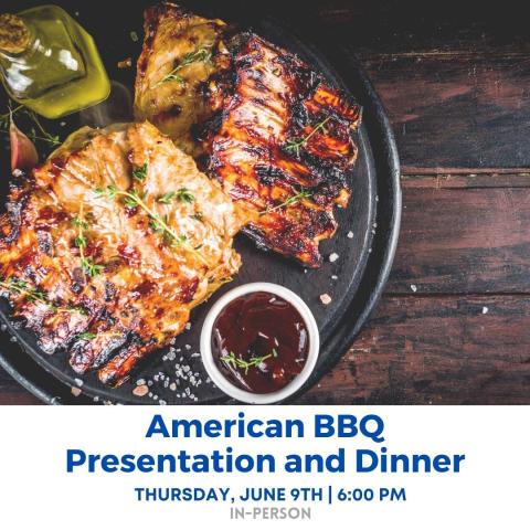 American BBQ Presentation and Dinner