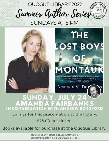 Summer Author Series : Amanda Fairbanks "The Lost Boys of Montauk"