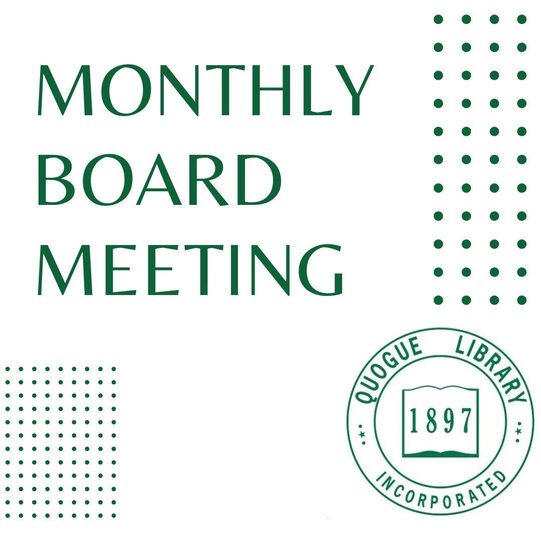 Monthly Board Meeting